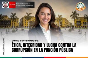 Curso de Ética, Integridad y Lucha Contra la Corrupción en la Función Pública